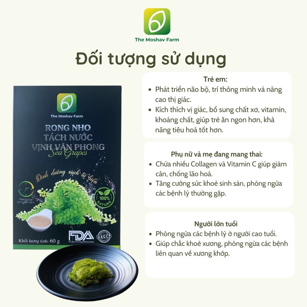 Đối Tượng Sử Dụng Rong Nho Tách Nước Vịnh Vân Phong - The Moshav Farm - 9mart.vn