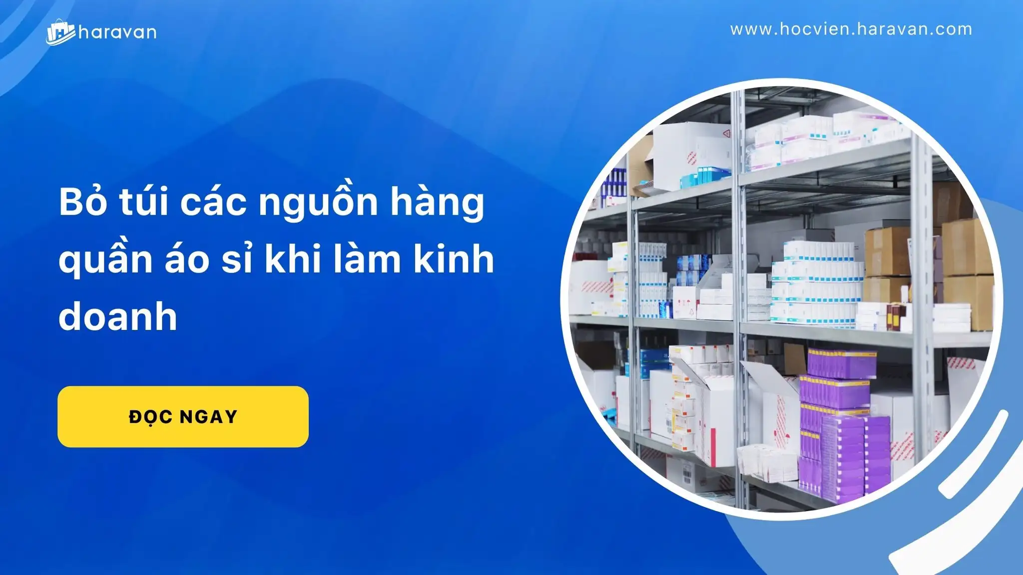 Bỏ túi các nguồn hàng quần áo sỉ khi làm kinh doanh online