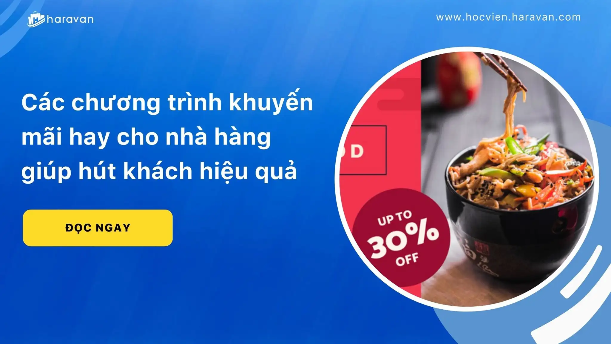 Các chương trình khuyến mãi hay cho nhà hàng giúp hút khách hiệu quả