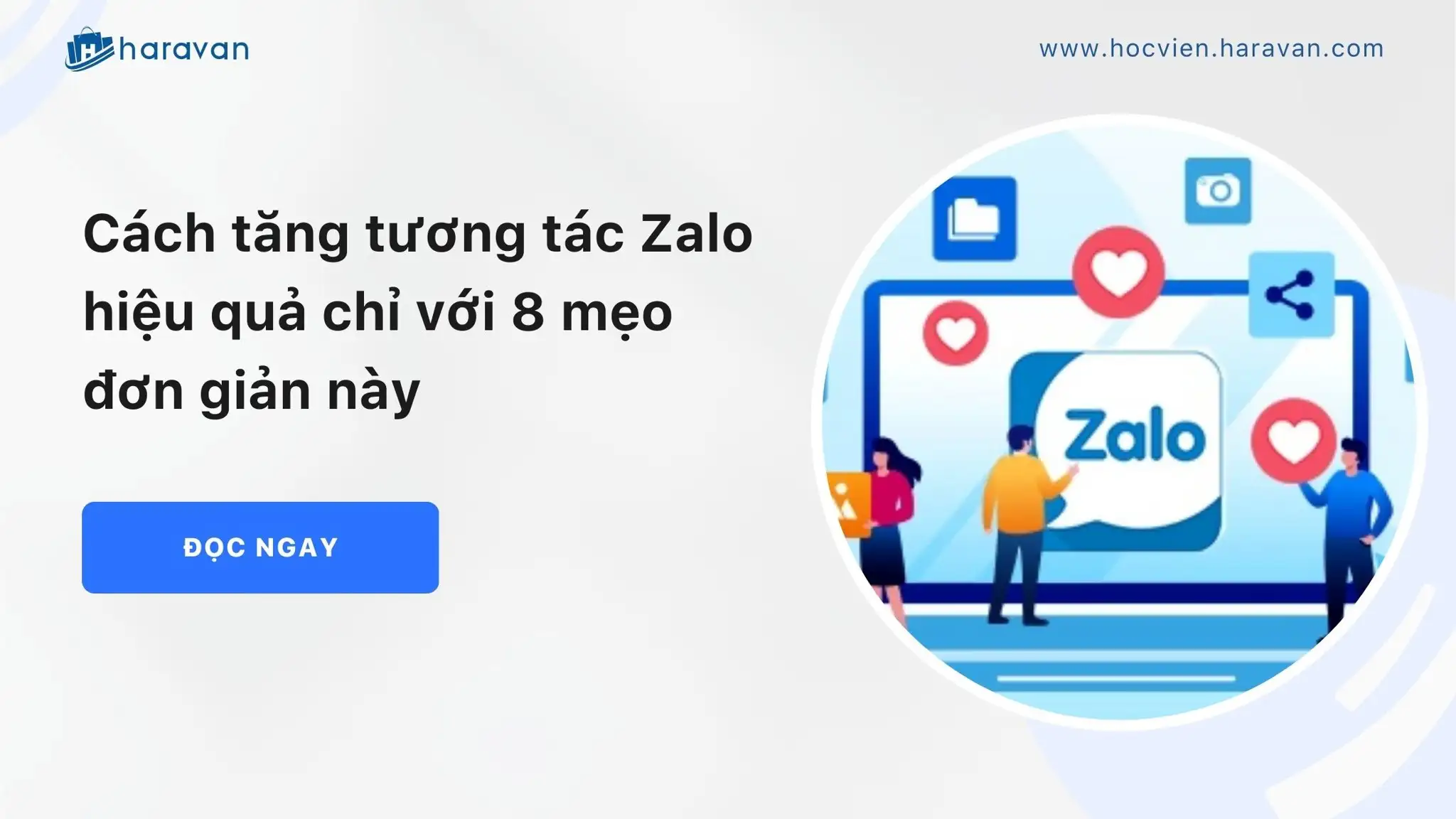 Cách tăng tương tác Zalo hiệu quả chỉ với 8 mẹo đơn giản này