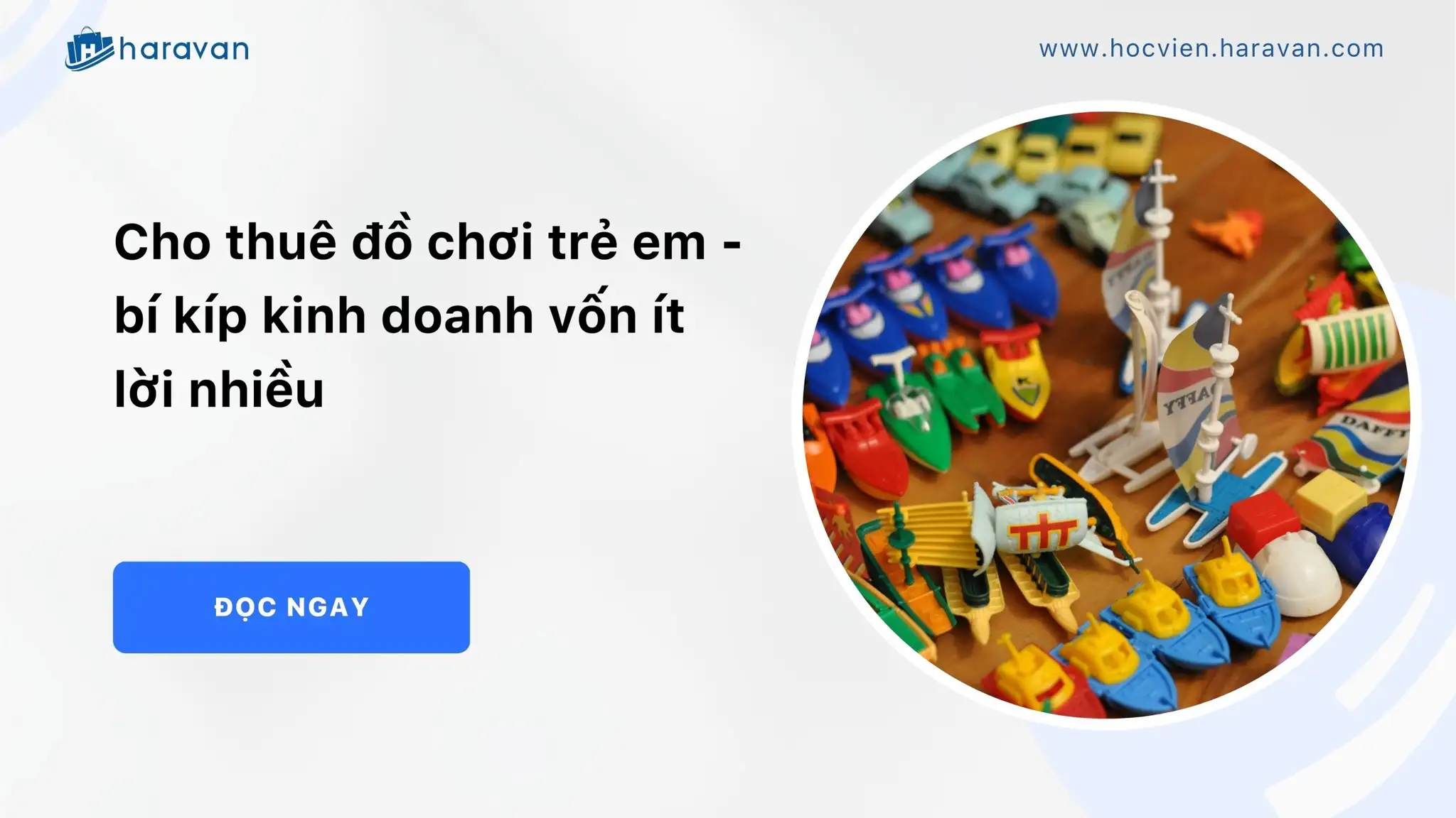 Cho thuê đồ chơi trẻ em – bí kíp kinh doanh vốn ít lời nhiều