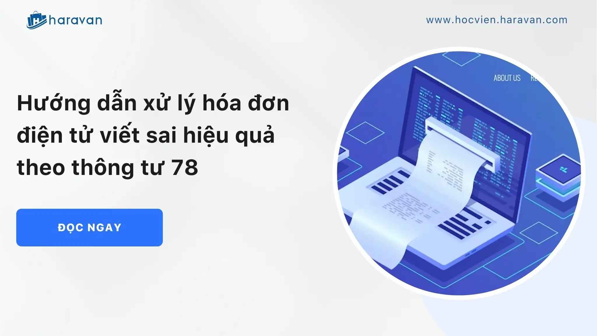 Hướng dẫn xử lý hóa đơn điện tử viết sai theo thông tư 78 hiệu quả