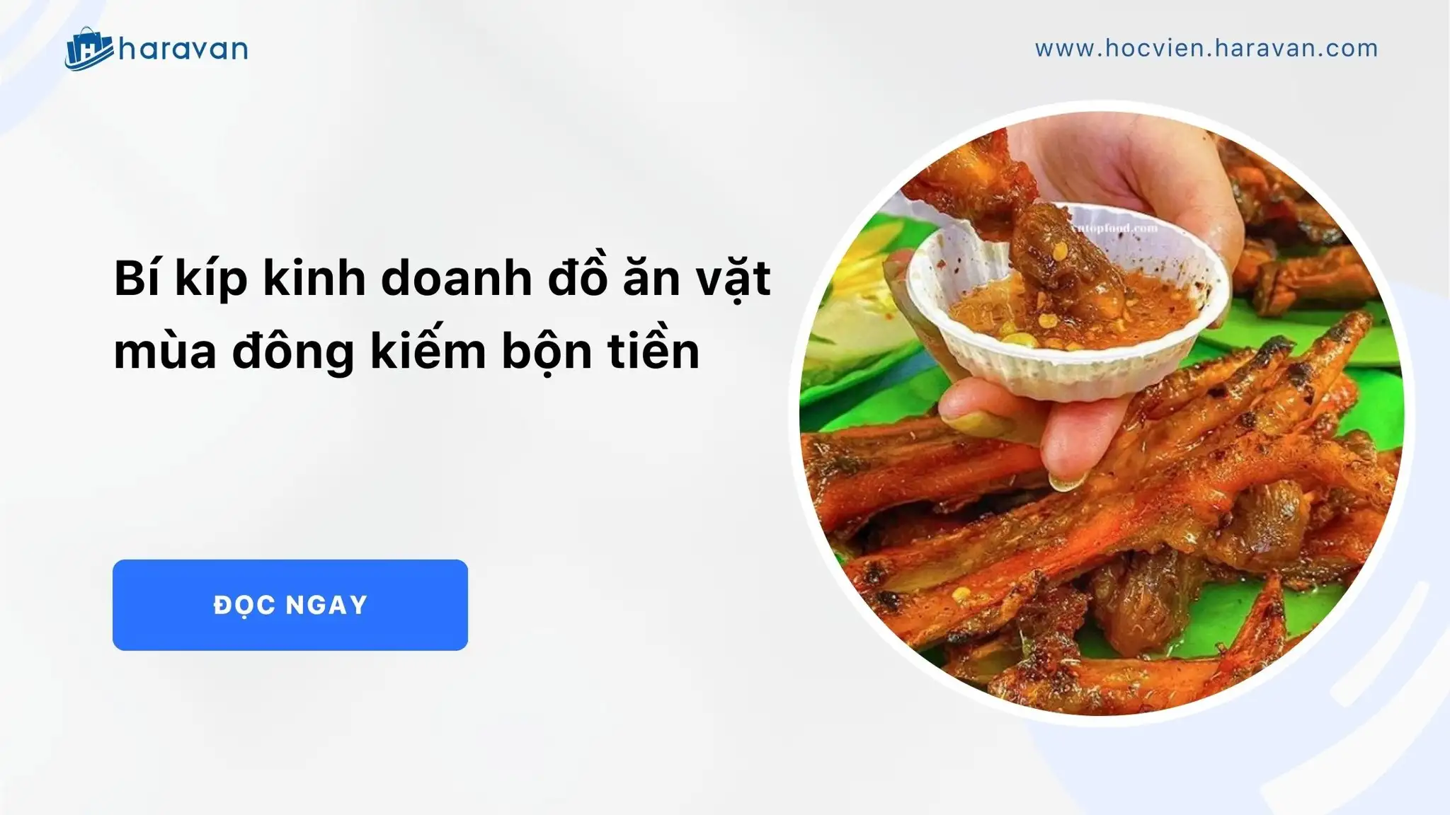 Bí kíp kinh doanh đồ ăn vặt mùa đông kiếm bộn tiền