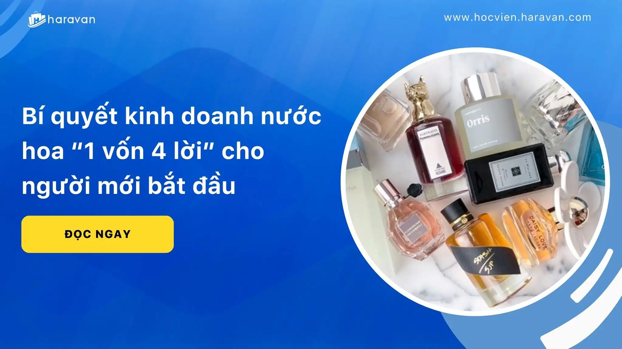 Bí quyết kinh doanh nước hoa “1 vốn 4 lời” cho người mới bắt đầu