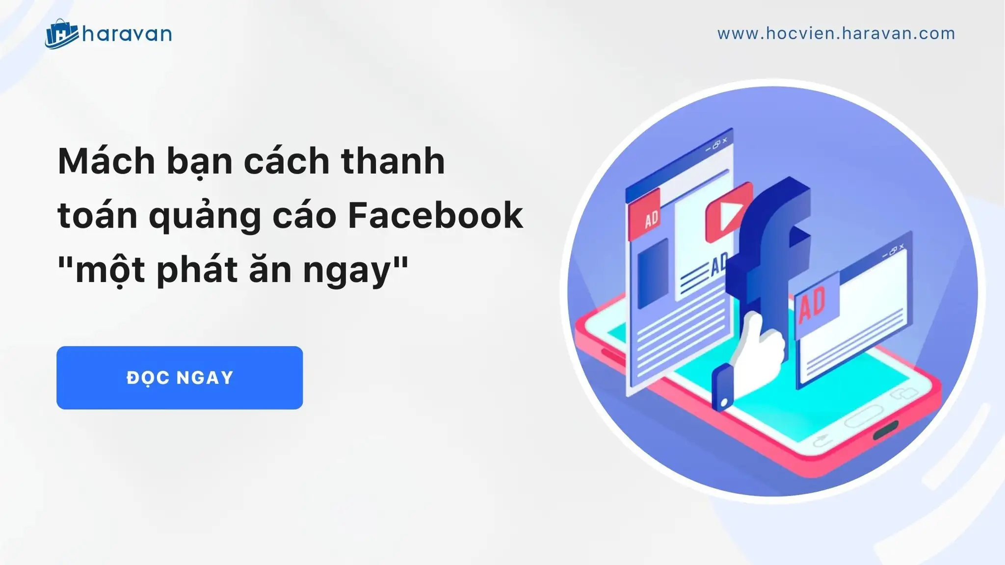 Mách bạn cách thanh toán quảng cáo Facebook “một phát ăn ngay”