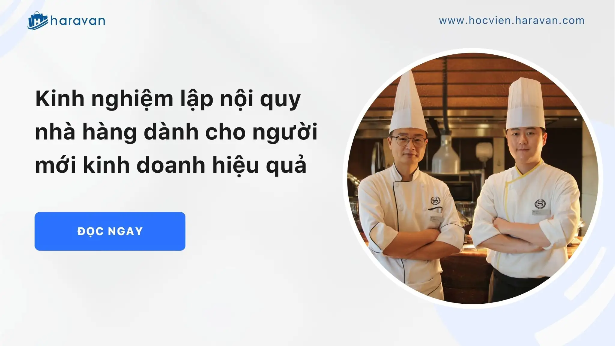 Kinh nghiệm lập nội quy nhà hàng dành cho người mới kinh doanh hiệu quả.