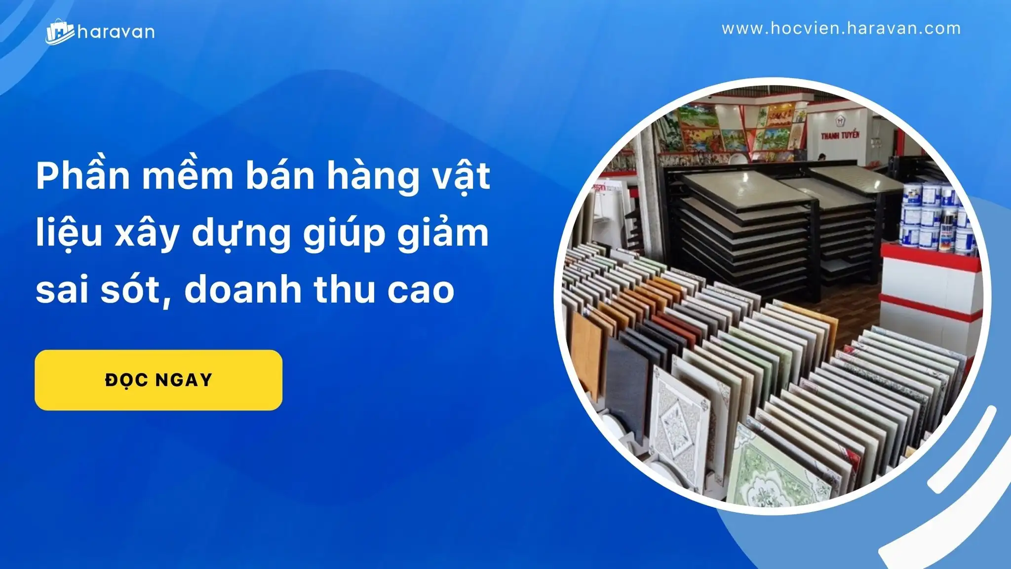 Phần mềm bán hàng vật liệu xây dựng giúp giảm sai sót, doanh thu cao
