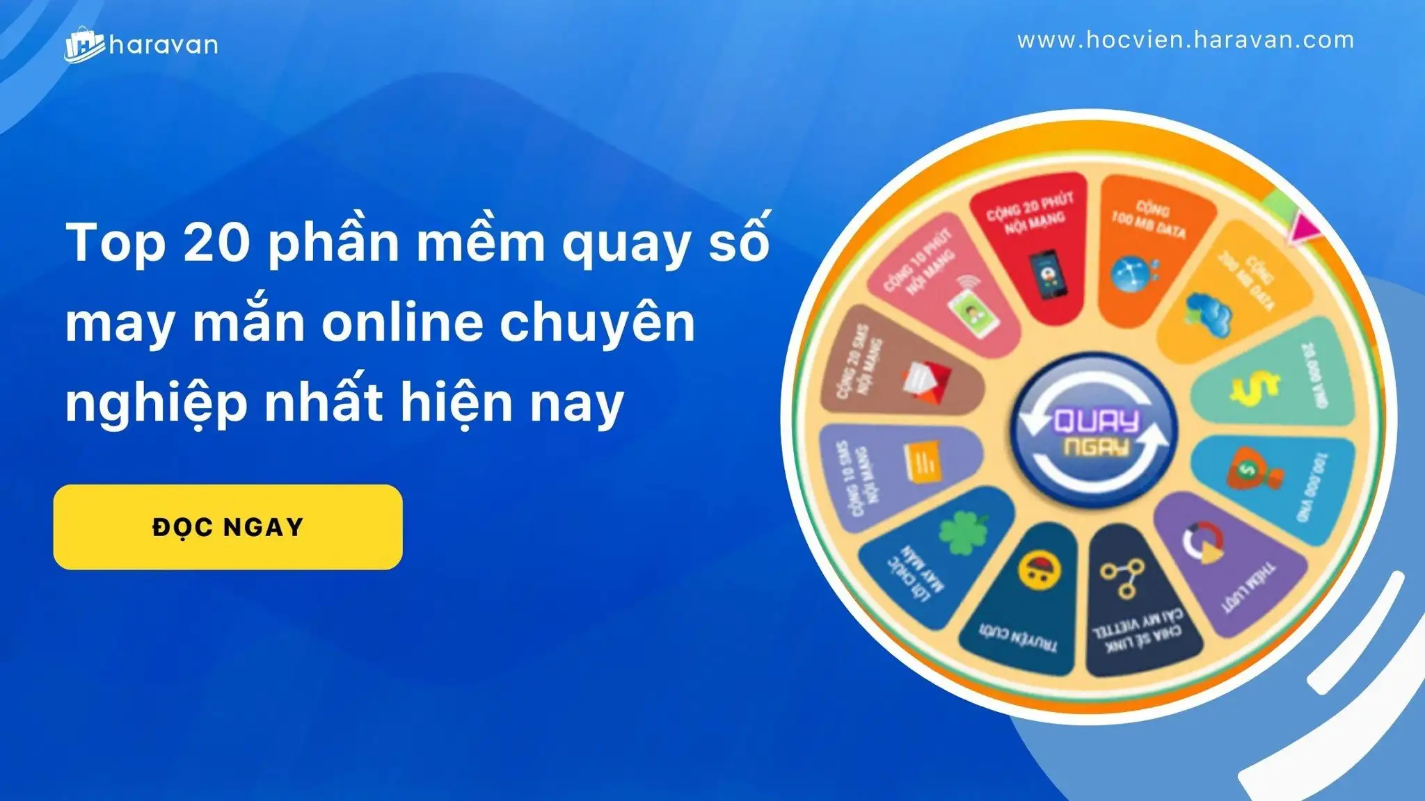Top 20 phần mềm quay số may mắn online chuyên nghiệp nhất hiện nay