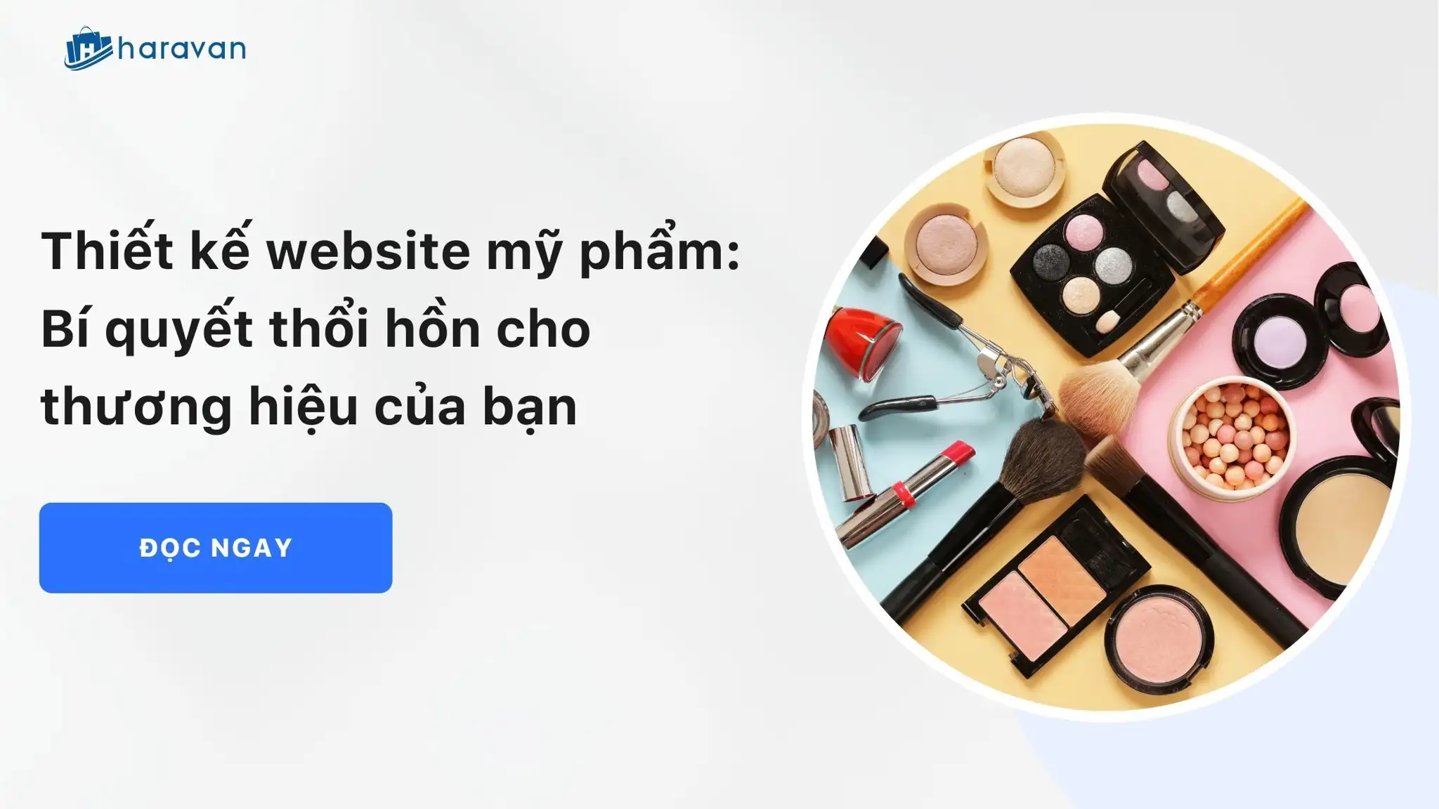 Thiết kế website mỹ phẩm: Bí quyết thổi hồn cho thương hiệu của bạn