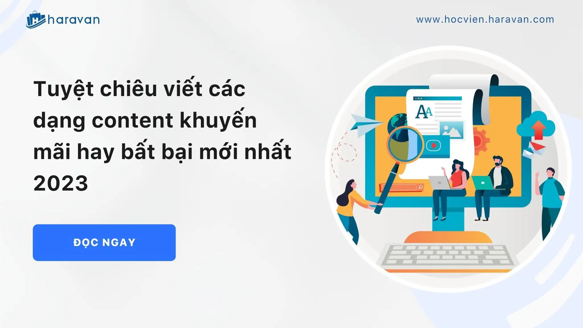 Tuyệt chiêu viết các dạng content khuyến mãi hay bất bại mới nhất 2023
