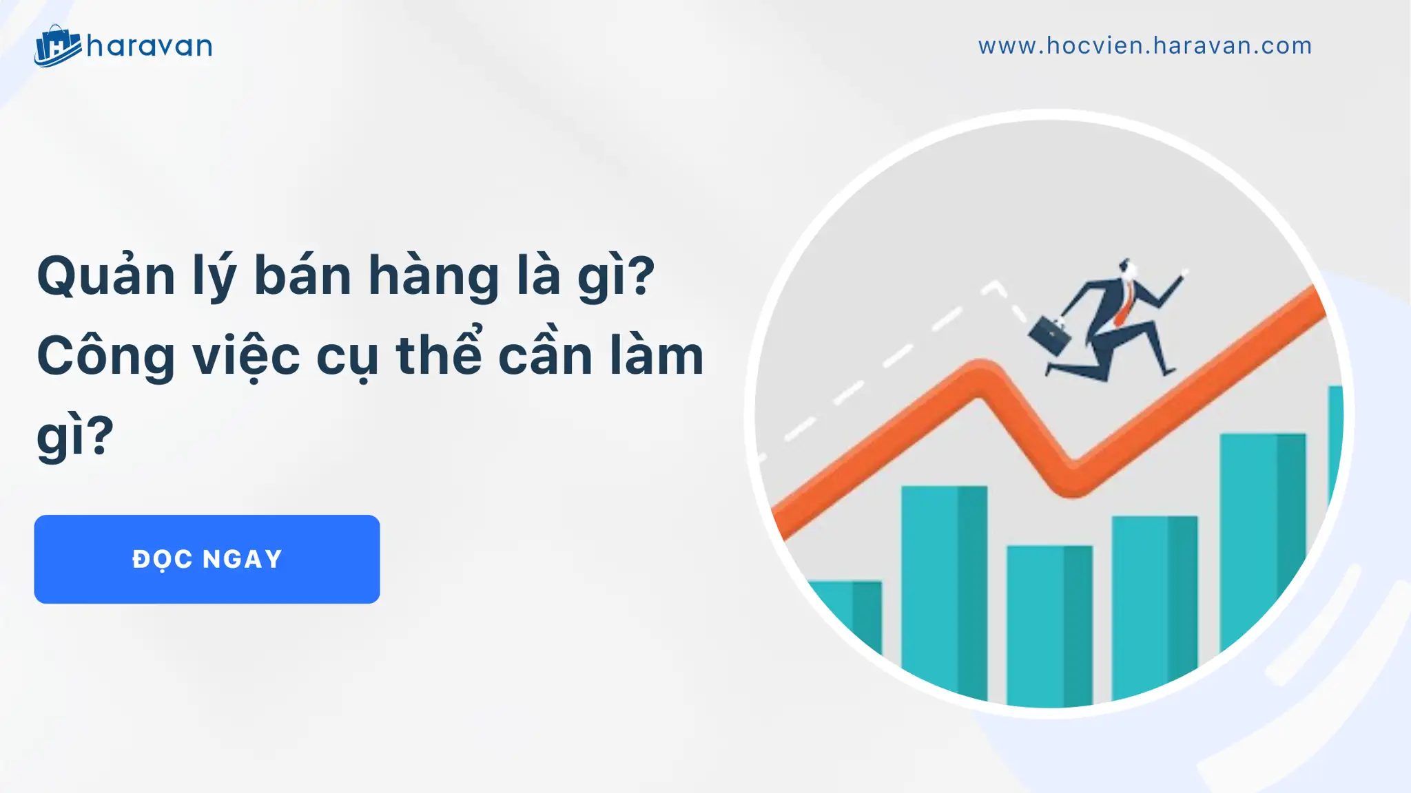 Quản lý bán hàng là gì? Công việc cụ thể cần làm gì?
